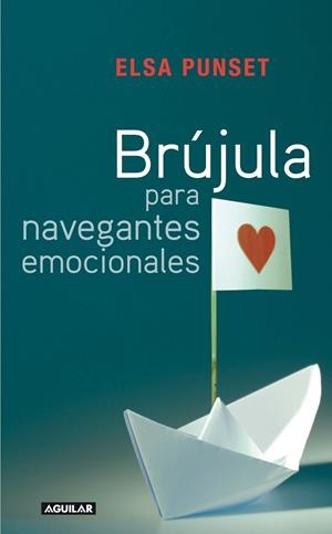 BRÚJULA PARA NAVEGANTES EMOCIONALES | 9788403099081 | PUNSET, ELSA