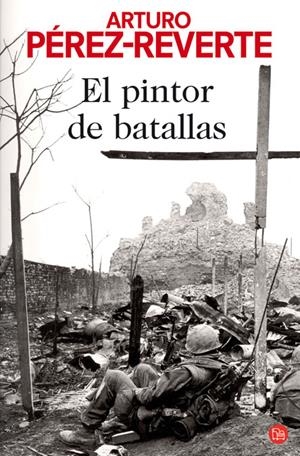 EL PINTOR DE BATALLAS   FG | 9788466368902 | PÉREZ-REVERTE, ARTURO