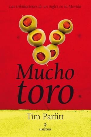 MUCHO TORO | 9788496968981 | PARTIFF, TIM