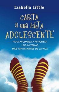 CARTA A UNA HIJA  ADOLESCENTE | 9788498672688 | LITTLE , IZABELLA