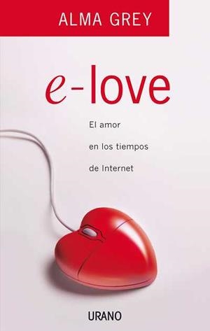 E-LOVE | 9788479536657 | GREY, ALMA