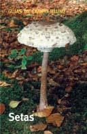 GUÍA CAMPO SETAS | 9788480764735 | GRÜNERT, HELMUT/GRÜNERT, RENATE