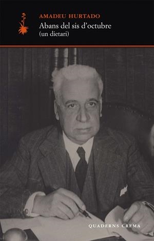 ABANS DEL SIS D’OCTUBRE | 9788477273585 | HURTADO, AMADEU