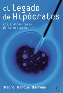 EL LEGADO DE HIPÓCRATES | 9788467025576 | PEDRO GARCÍA BARRENO