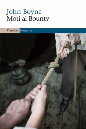 MOTÍ AL BOUNTY | 9788497872935 | JOHN BOYNE
