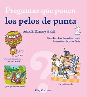 PREGUNTAS QUE PONEN LOS PELOS DE PUNTA 2 | 9788496720596 | BAREDES (ARGENTINA), CARLA/LOTERSZTAIN, ILEANA