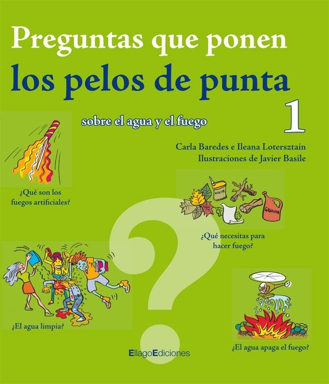 PREGUNTAS QUE PONEN LOS PELOS DE PUNTA 1 | 9788496720589 | BAREDES (ARGENTINA), CARLA/LOTERSZTAIN, ILEANA