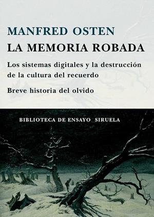 LA MEMORIA ROBADA | 9788498412215 | OSTEN, MANFRED