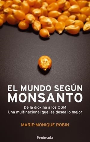 EL MUNDO SEGÚN MONSANTO | 9788483078402 | MARIE-MONIQUE ROBIN