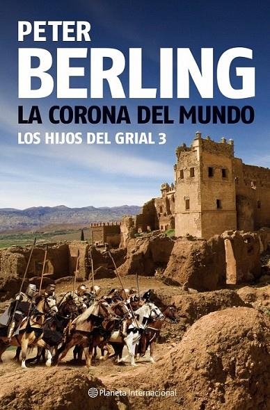 LA CORONA DEL MUNDO | 9788408080992 | PETER BERLING