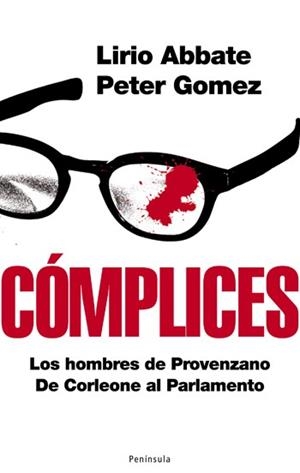CÓMPLICES | 9788483078297 | LIRIO ABBATE/PETER GOMEZ
