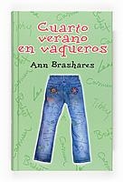 CUARTO VERANO EN VAQUEROS | 9788467518436 | BRASHARES, ANN