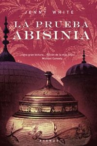 LA PRUEBA ABISINIA | 9788498671896 | WHITE , JENNY