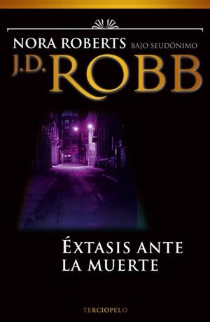 ÉXTASIS ANTE LA MUERTE | 9788496575615 | ROBB, J.D.