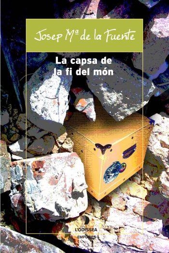 LA CAPSA DE LA FI DEL MÓN | 9788497873208 | JOSEP MARIA DE LA FUENTE