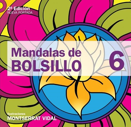 MANDALAS DE BOLSILLO 6 | 9788496697324 | VIDAL, MONTSERRAT