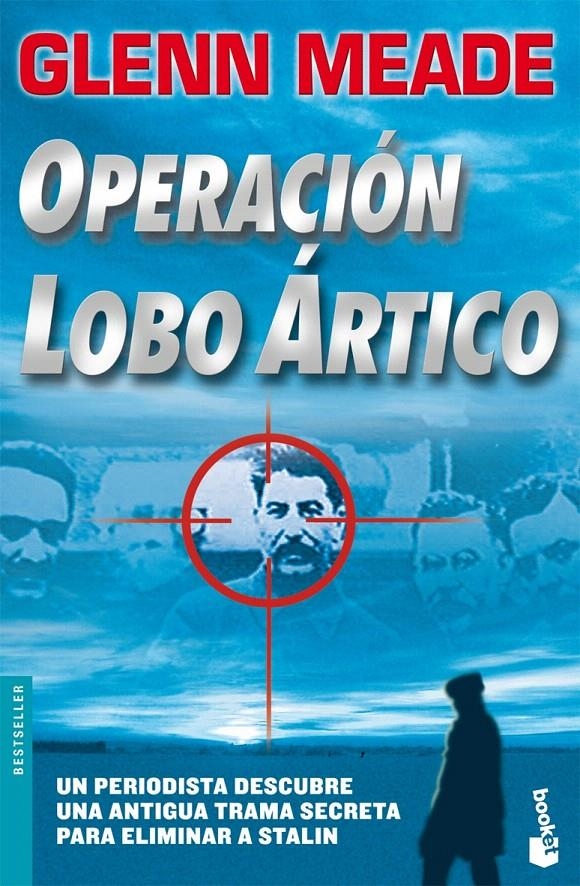OPERACIÓN LOBO ÁRTICO | 9788408075219 | GLENN MEADE