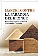 LA PARADOJA DEL BRONCE | 9788484329541 | MANUEL CONTHE