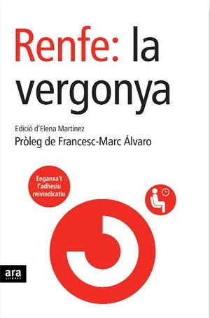 RENFE: LA VERGONYA | 9788496767188 | MARTÍNEZ, ELENA