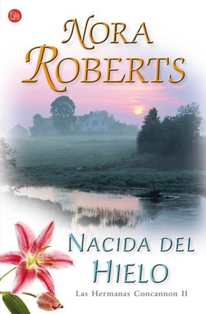 NACIDA DEL HIELO   FG | 9788466321600 | ROBERTS, NORA