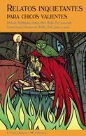 RELATOS INQUIETANTES PARA CHICOS VALIENTES | 9788477026228 | VARIOS AUTORES