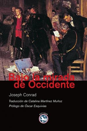 BAJO LA MIRADA DE OCCIDENTE | 9788492403196 | CONRAD, JOSEPH