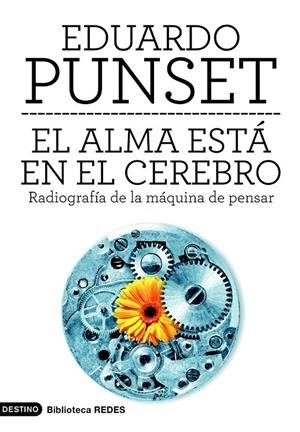 EL ALMA ESTÁ EN EL CEREBRO | 9788423315567 | EDUARDO PUNSET