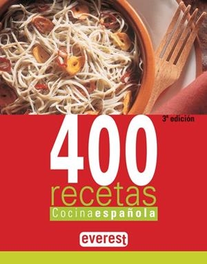 400 RECETAS. COCINA ESPAÑOLA | 9788424170936
