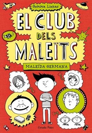 EL CLUB DELS MALEÏTS 1. MALEÏDA GERMANA | 9788499328713 | GEMMA LIENAS
