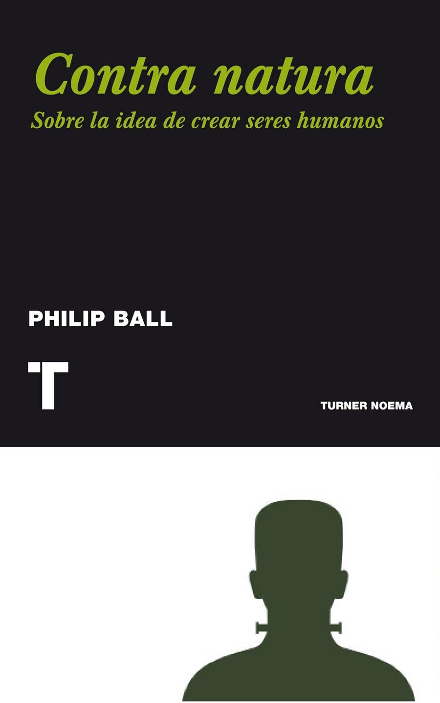 CONTRA NATURA | 9788475066547 | BALL, PHILIP