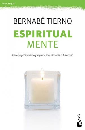 ESPIRITUAL MENTE | 9788499981673 | BERNABÉ TIERNO