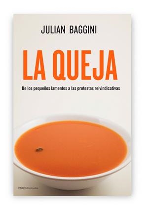 LA QUEJA | 9788449327414 | JULIAN BAGGINI