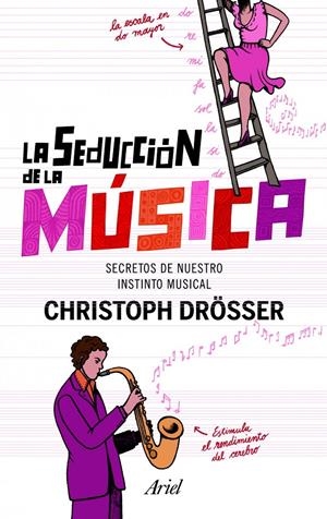 LA SEDUCCIÓN DE LA MÚSICA | 9788434400993 | CHRISTOP DRÖSSER