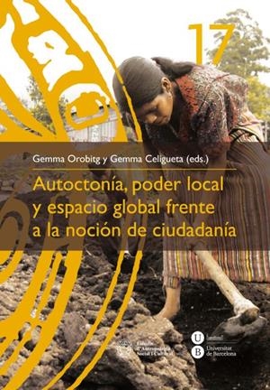 AUTOCTONÍA, PODER LOCAL Y ESPACIO GLOBAL FRENTE A LA NOCIÓN DE CIUDADANÍA | 9788447535569 | OROBITG CANAL, GEMMA/CELIGUETA COMERMA, GEMMA