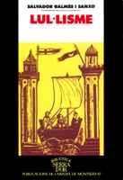 LUL·LISME | 9788478268719 | GALMÉS I SANXO, SALVADOR/ROSSELLÓ BOVER, PERE