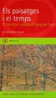 ELS PAISATGES I EL TEMPS. EL TERRITORI CATALÀ AL LLARG DE L?ANY | 9788484155690 | COSTA I SAVOIA, ERNEST