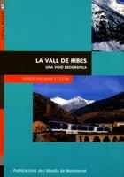 LA VALL DE RIBES. UNA VISIÓ GEOGRÀFICA | 9788484156536 | SACASAS I LLUÍS, JORDI