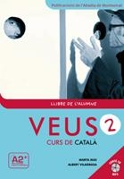 VEUS 2 CURS DE CATALÀ. LLIBRE DE L'ALUMNE. NIVELL 2 | 9788498831795 | MAS PRATS, MARTA/VILAGRASA GRANDIA, ALBERT