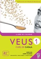 VEUS 1 CURS DE CATALÀ. LLIBRE DE L'ALUMNE. NIVELL 1 | 9788498831788 | MAS PRATS, MARTA/VILAGRASA GRANDIA, ALBERT/BASTONS VILALLONGA, NÚRIA/VERDÉS PRIETO, GEMMA/VERGÉS CAR