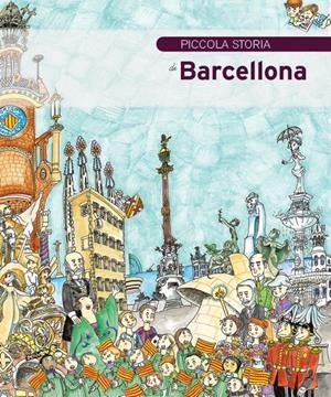 PICCOLA STORIA DI BARCELLONA | 9788499791616 | PIQUER, EVA