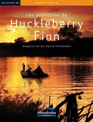 AVENTURAS DE HUCKLEBERRY FINN, LAS  (KALAFATE) | 9788483087831 | TWAIN, MARK