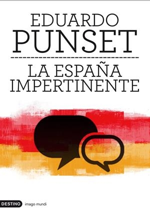 LA ESPAÑA IMPERTINENTE | 9788423324057 | EDUARDO PUNSET