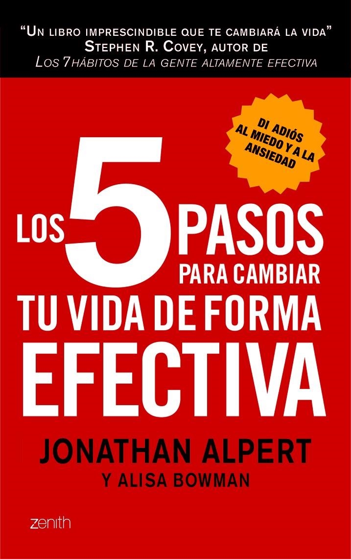 LOS 5 PASOS PARA CAMBIAR TU VIDA DE FORMA EFECTIVA | 9788408008361 | JONATHAN ALPERT/ALISA BOWMAN