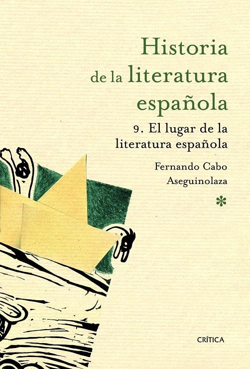 EL LUGAR DE LA LITERATURA ESPAÑOLA | 9788498924183 | FERNANDO CABO ASEGUINOLAZA