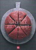 LES NOUVEAUX GÂTEAUX AU YAOURT | 9782842213169 | CÉLINE MENNETRIER