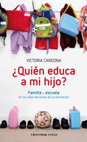 ¿QUIÉN EDUCA A MI HIJO? | 9788492819980 | CARDONA I ROMEU, VICTORIA