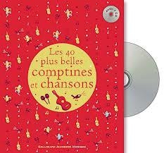 LES 40 PLUS BELLES COMPTINES ET CHANSONS | 9782070648573