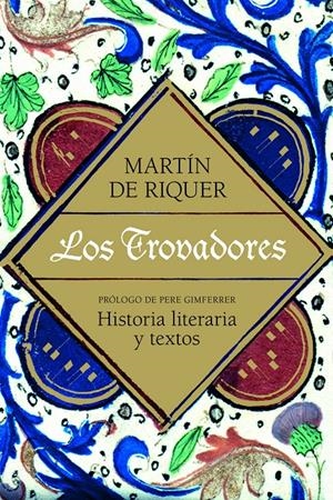 LOS TROVADORES | 9788434405479 | MARTÍN DE RIQUER