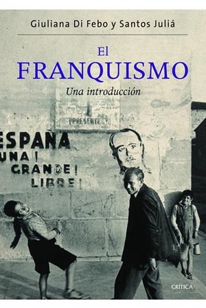 EL FRANQUISMO | 9788498924329 | GIULIANA DI FEBO/SANTOS JULIÁ
