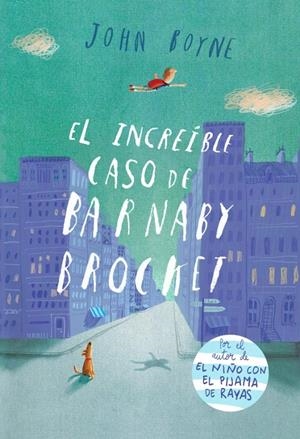 EL INCREÍBLE CASO DE BARNABY BROCKET | 9788415594062 | BOYNE,JOHN